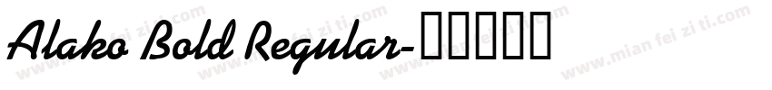 Alako Bold Regular字体转换